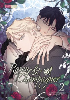 ROSEN & CHAMPAGNER 02 von ZIG (Autor) & TTUNG GAE (Illustrator)