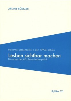 LESBEN SICHTBAR MACHEN von ARIANE RÜDIGER