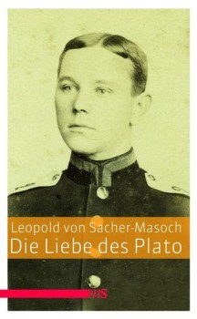 DIE LIEBE DES PLATO von LEOPOLD VON SACHER-MASOCH
