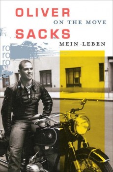 ON THE MOVE  - MEIN LEBEN von OLIVER SACKS