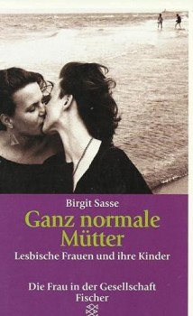 GANZ NORMALE MÜTTER von BIRGIT SASSE