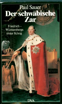 DER SCHWÄBISCHE ZAR von PAUL SAUER