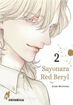 SAYONARA RED BERYL 2 von ATAMI MICHINOKU