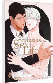 OUR SCANDALOUS SEX LIFE von DOKUEKI