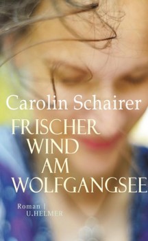 FRISCHER WIND AM WOLFGANGSEE von CAROLIN SCHAIRER