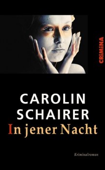 IN JENER NACHT von CAROLIN SCHAIRER