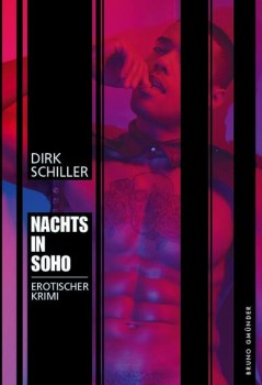 NACHTS IN SOHO von DIRK SCHILLER