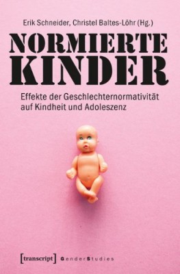NORMIERTE KINDER von ERIK SCHNEIDER & CHRISTEL BALTES-LÖHR (Herausgeber)