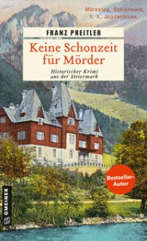 KEINE SCHONZEIT FÜR MÖRDER von FRANZ PREITLER