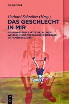 DAS GESCHLECHT IN MIR von GERHARD SCHREIBER (Herausgeber)