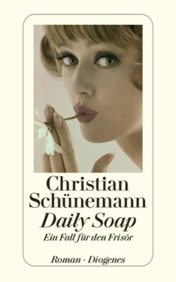 DAILY SOAP von CHRISTIAN SCHÜNEMANN