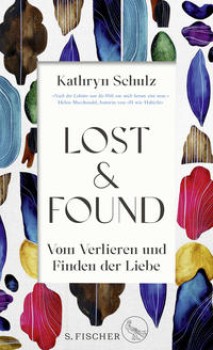LOST & FOUND von KATHRYN SCHULZ