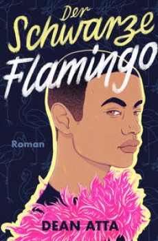 DER SCHWARZE FLAMINGO von DEAN ATTA