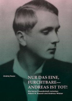 NUR DAS EINE, FURCHTBARE - ANDREAS IST TOT! von ANDREJ SEUSS