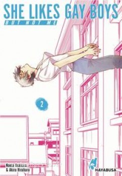 SHE LIKES GAY BOYS BUT NOT ME 2 von NAOTO ASAHARA & AKIRA HIRAHARA