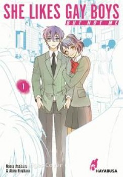 SHE LIKES GAY BOYS BUT NOT ME 1 von NAOTO ASAHARA & AKIRA HIRAHARA