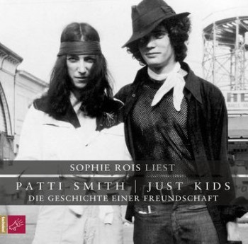 JUST KIDS von PATTI SMITH (Hörbuch)