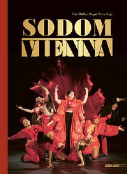 SODOM VIENNA von GIN MÜLLER & BIRGIT PETER (Herausgeber*innen)