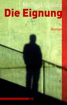DIE EIGNUNG von MICHAEL SOLLORZ