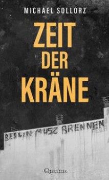 ZEIT DER KRÄNE von MICHAEL SOLLORZ
