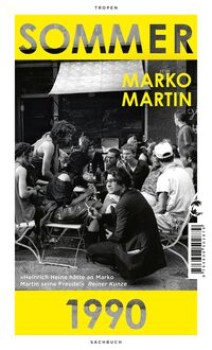 SOMMER 1990 von MARKO MARTIN