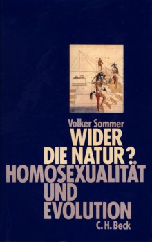 WIDER DIE NATUR? von VOLKER SOMMER