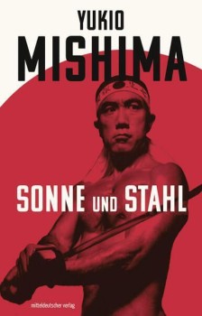 SONNE UND STAHL von YUKIO MISHIMA