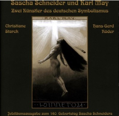 SASCHA SCHNEIDER UND KARL MAY