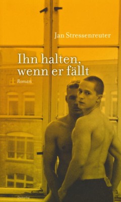 IHN HALTEN, WENN ER FÄLLT von JAN STRESSENREUTER
