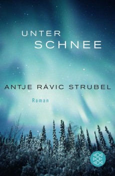 UNTER SCHNEE von ANTJE RÁVIC STRUBEL
