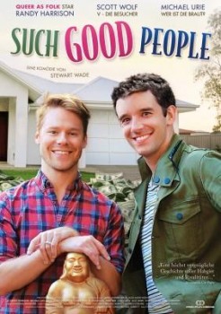 SUCH GOOD PEOPLE von STEWART WADE (Regie)