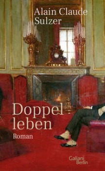 DOPPELLEBEN von ALAIN CLAUDE SULZER