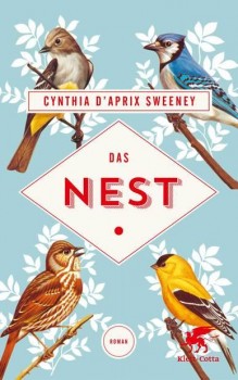 DAS NEST von CYNTHIA D´APRIX SWEENEY