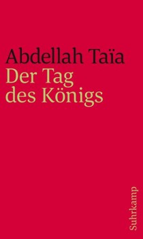 DER TAG DES KÖNIGS von ABDELLAH TAÏA