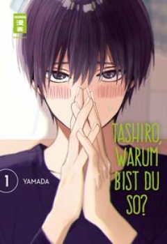 TASHIRO, WARUM BIST DU SO? 01 von YAMADA