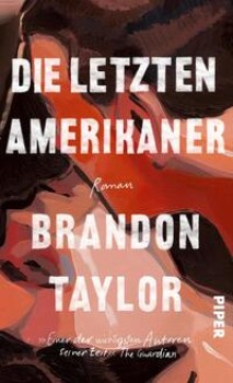 DIE LETZTEN AMERIKANER von BRANDON TAYLOR