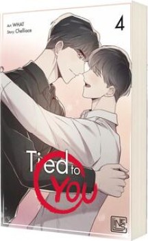 TIED TO YOU 4 von CHELLIACE (Text) & WHAT (Illustration)