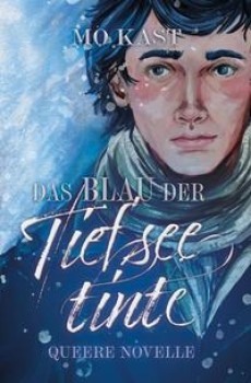 DAS BLAU DER TIEFSEETINTE von MO KAST