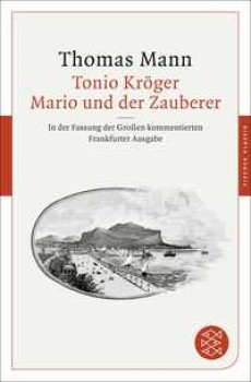 TONIO KRÖGER / MARIO UND DER ZAUBERER von THOMAS MANN