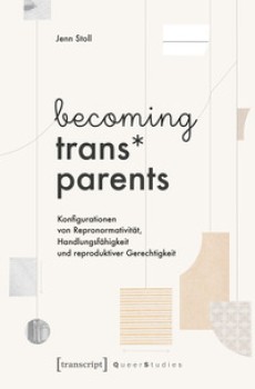 BECOMING TRANS*PARENTS von JENN STOLL