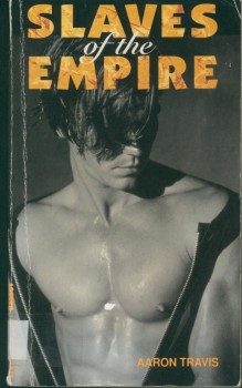 SLAVES OF THE EMPIRE von AARON TRAVIS