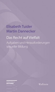 DAS RECHT AUF VIELFALT von ELISABETH TUIDER & MARTIN DANNECKER