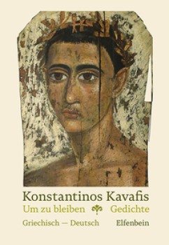 UM ZU BLEIBEN von KONSTANTINOS KAVAFIS