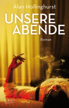 UNSERE ABENDE von ALAN HOLLINGHURST