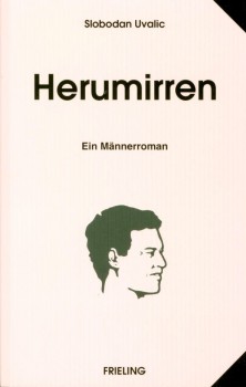 HERUMIRREN von SLOBODAN UVALIC