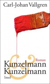 KUNZELMANN & KUNZELMANN von CARL-JOHAN VALLGREN