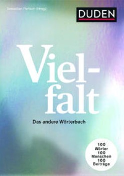 VIELFALT - DAS ANDERE WÖRTERBUCH von SEBASTIAN PERTSCH (Herausgeber)