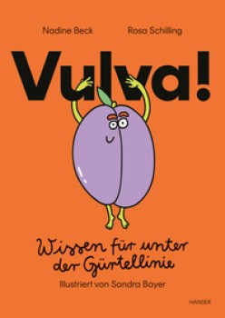 VULVA! von NADINE BECK & ROSA SCHILLING