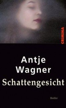 SCHATTENGESICHT von ANTJE WAGNER