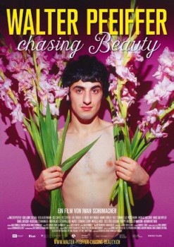 WALTER PFEIFFER - CHASING BEAUTY von IWAN SCHUMACHER (Regie)